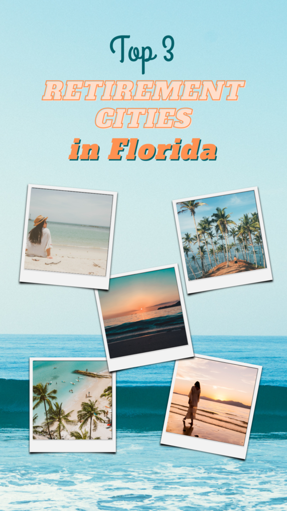 Top 3 Retirement Cities in Florida
