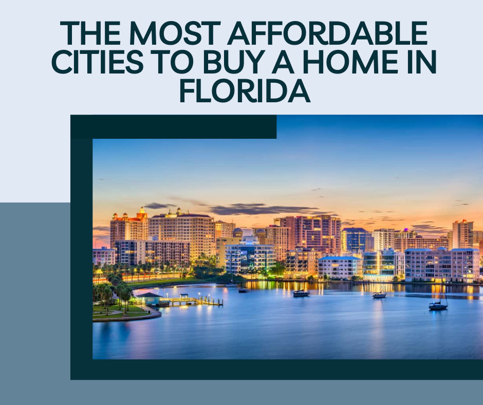 The Most Affordable Cities to Buy a Home in Florida