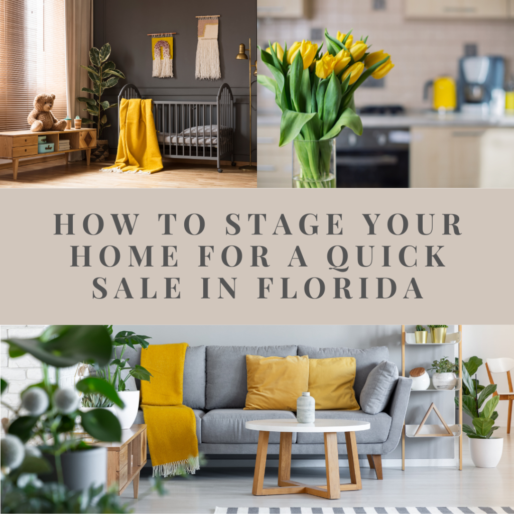 How to Stage Your Home for a Quick Sale in Florida