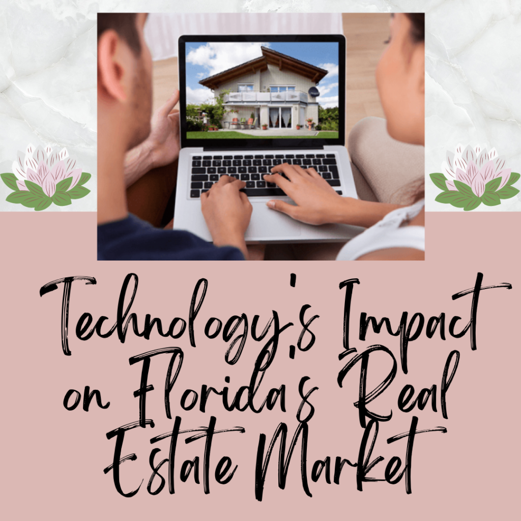 Technology’s Impact on Florida’s Real Estate Market